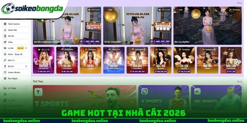 Game hot tại nhà cái 2026