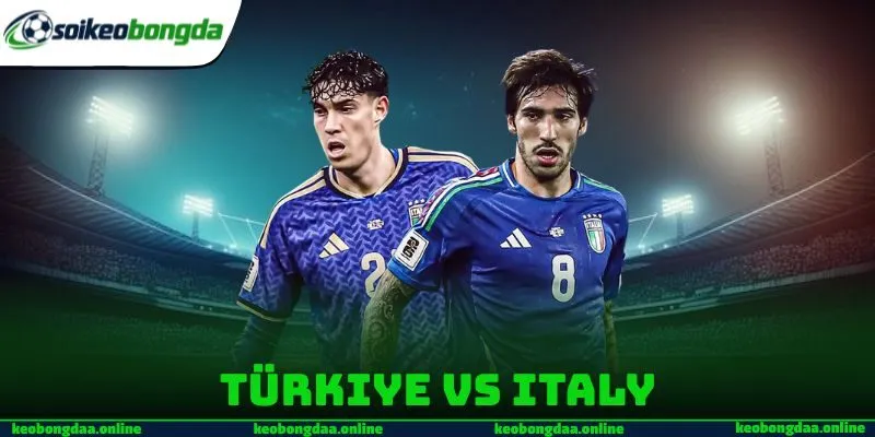 Türkiye vs Italy